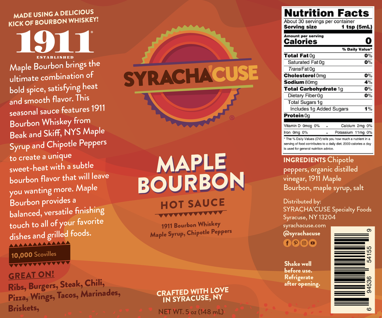 MAPLE BOURBON by SYRACHA’CUSE infused with 1911 bourbon whiskey to deliver satisfying heat and smooth flavor (Seasonal)